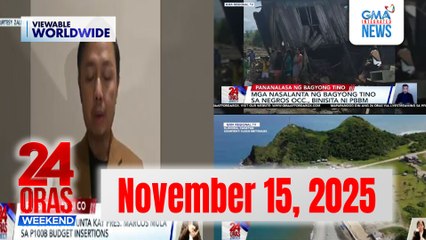 24 Oras Weekend Express: November 15, 2025 [HD]