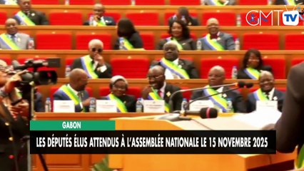 [#Reportage] Gabon : les députés élus attendus à l’Assemblée nationale le 15 novembre 2025