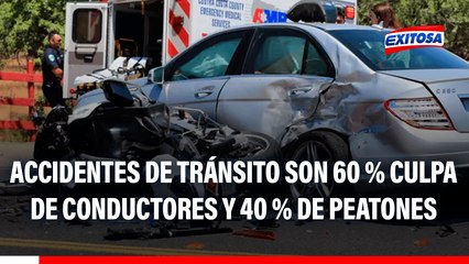 Accidentes de tránsito en el Perú: "El 60% es por responsabilidad de los conductores y 40% de los peatones"
