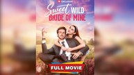 Sweet Wild Bride of Mine #FullEpisode