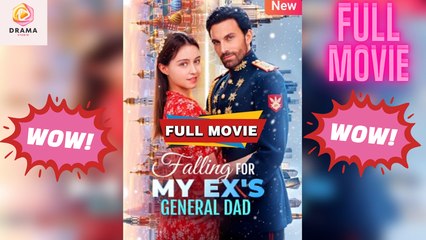 New Falling For My Ex’S General Dad Moboreel Drama Hub