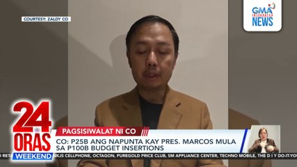 Ex-Rep. Co, naglabas ng aniya'y mga resibo vs. PBBM at Rep. Martin Romualdez | Sinegundahan ang pahayag ni Orly Guteza kaugnay sa pag-de-deliver ng mga maletang may pera | 24 Oras Weekend