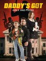 Daddy's Got Girls and Guns - Full