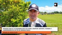Posadas vive el IV sudamericano de fútbol amateur