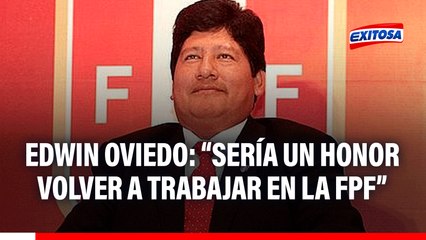 Edwin Oviedo: Después de ver la situación difícil de la Selección, sería un honor volver a trabajar en la FPF