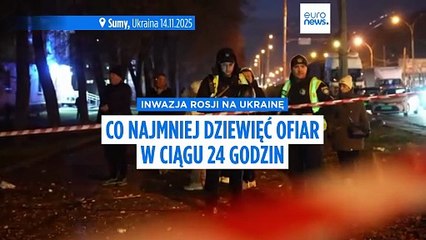 Co najmniej dziewięć osób zginęło w ciągu ostatnich 24 godzin na Ukrainie w wyniku rosyjskich ataków