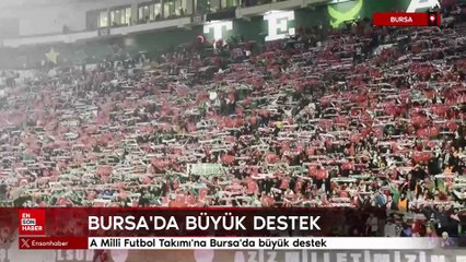 A Milli Futbol Takımı'na Bursa'da büyük destek