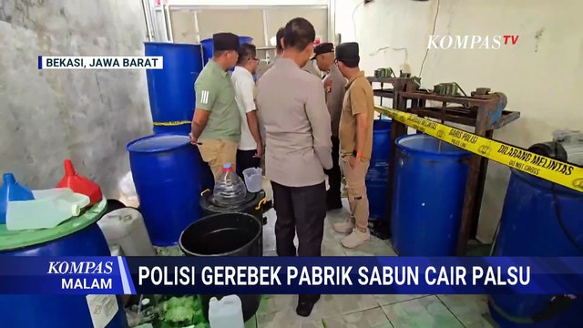 Detik-Detik Pabrik Sabun Cair Palsu di Bekasi Digerebek | KOMPAS MALAM