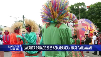 Jakarta Parade 2025 di Kawasan Ancol Semarakkan Hari Pahlawan | KOMPAS MALAM