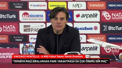 Vincenzo Montella'dan İspanya sözleri: Bizim için çok çok önemli