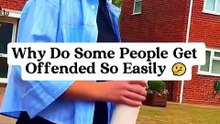 #Part2 Why Do Some People Get Offended So Easily 🤔