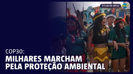 COP30: Milhares marcham em Belém