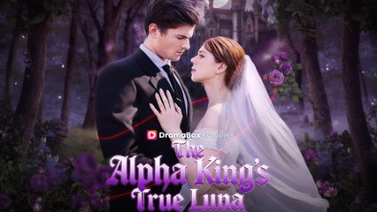 Engsub The Alpha King's True Luna