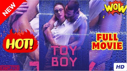 My Dangerous Toy Boy _ Full Movie
