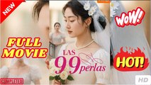 Las 99 Perlas (2025) - COMPLETO [Subtítulos en Español]
