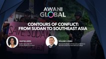 AWANI Global: Contours of conflict | From Sudan to Southeast Asia