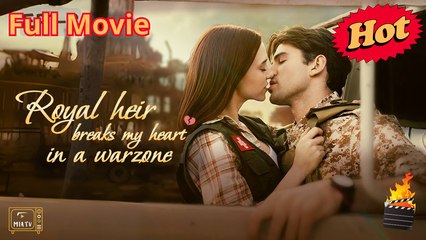 Complete - Royal Heir Breaks My Heart Warzone S - Miatv