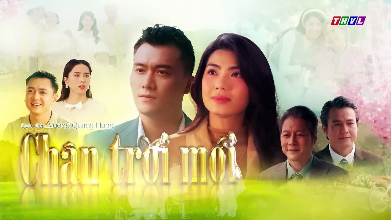 CHÂN TRỜI MỚI - TẬP 3 - PHIM VIỆT NAM THVL1 – CHAN TROI MOI