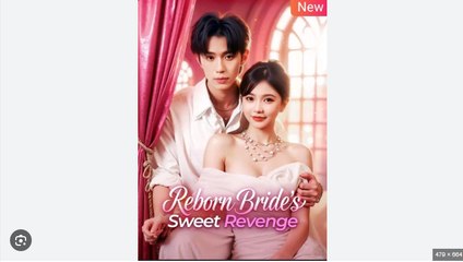 Reborn Bride’s Sweet Revenge Drama English Sub