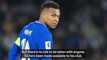 'No risk' - Deschamps stands by decision to withdraw Mbappe