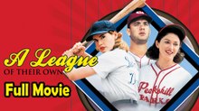 A League of Their Own (1992) Watch HD