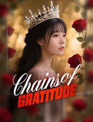 Chains of Gratitude - Drama FULL MOVIES ENGLISH SUB