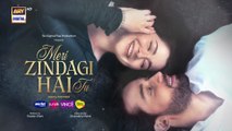 Meri Zindagi Hai Tu Episode 03 | ENG SUB | Hania Aamir | Bilal Abbas Khan | ARY Digital