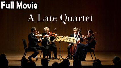 A Late Quartet (2012) Watch HD