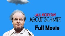 About Schmidt (2002) Watch HD
