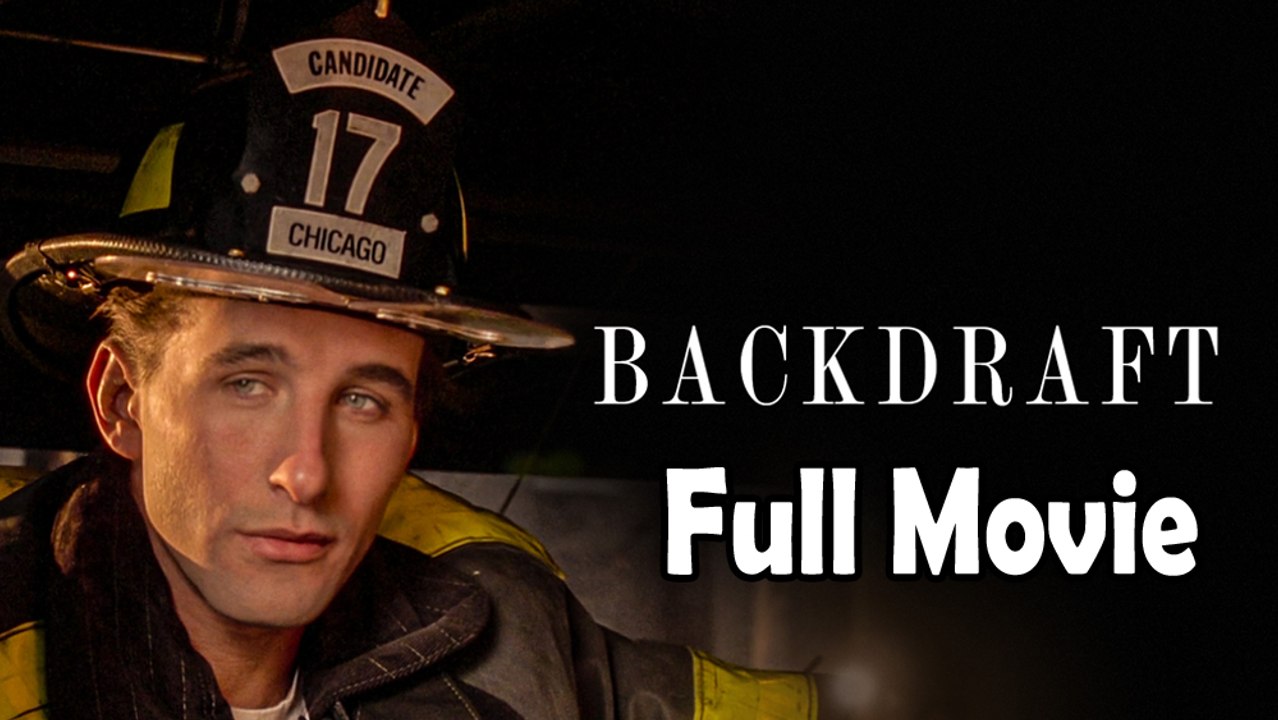 Backdraft (1991) Watch HD