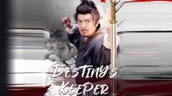 Destiny’s Keeper (NEW) - FULL [Eng Sub]