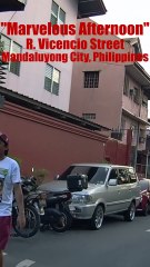 Marvelous Afternoon on R. Vicencio Street in Mandaluyong City, Philippines
