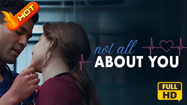 Not All About You | Full Movie HD - Romantic Violent USA Campus Mansion Office Contemporary All Ages Billionaire CEO Damsel Age Gap Flash Marriage Hidden Identity Identity Reveal Misunderstanding Secret Reveal