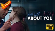 Not All About You | Full Movie HD - Romantic Violent USA Campus Mansion Office Contemporary All Ages Billionaire CEO Damsel Age Gap Flash Marriage Hidden Identity Identity Reveal Misunderstanding Secret Reveal