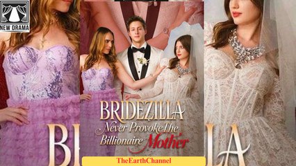 🍏💙✳️🏴 08.30 - 12.30 🔥 Bridezilla Never Provoke The Billionaire Mother dailymotion 🌍x9tvk5w