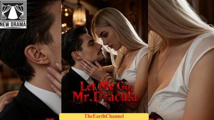 🍏💙☑️🏴 09.28 - 12.30 🔥 Let Me Go Mr Dracula [AI] dailymotion 🌍x9tvkkw