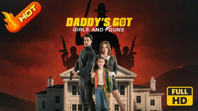 Daddy's Got Girls and Guns | Full Movie HD - All Ages CEO Single Dad Protective Husband Strong-Willed Restaurant Banquet Feel-Good Romantic Considerate Conspiracy Father-and-Daughter Hidden Identity Secret Genius Babies Fated Lovers Flash Marriage Love
