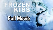 Frozen Kiss (2010) Watch HD