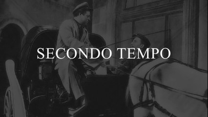 L'ULTIMA CARROZZELLA | secondo tempo