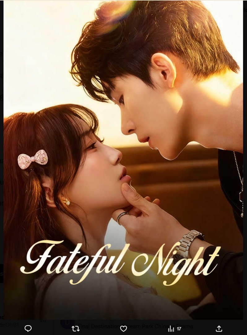 Fateful Night Chinese Drama - English Sub