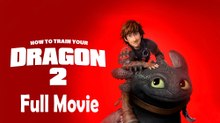 How to Train Your Dragon 2 (2014) Watch HD