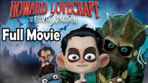Howard Lovecraft and the Frozen Kingdom (2016) Watch HD