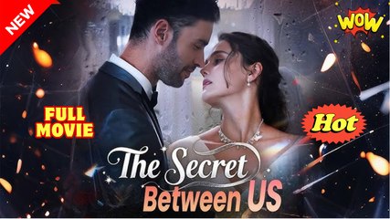 [EngSub] The Secret Between US