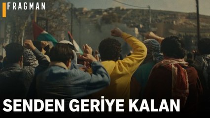 Senden Geriye Kalan Altyazılı Fragman