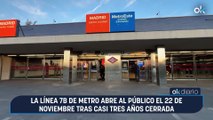 La línea 7B de Metro de Madrid abre al público el 22 de noviembre tras casi tres años cerrada
