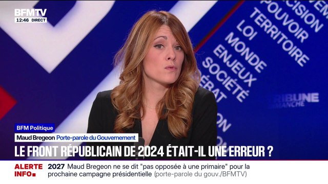 Maud Bregeon (porte-parole du gouvernement): Je considère LFI et le RN sont aussi dangereux l'un que l'autre pour la France