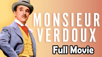 Monsieur Verdoux (1947) Watch HD