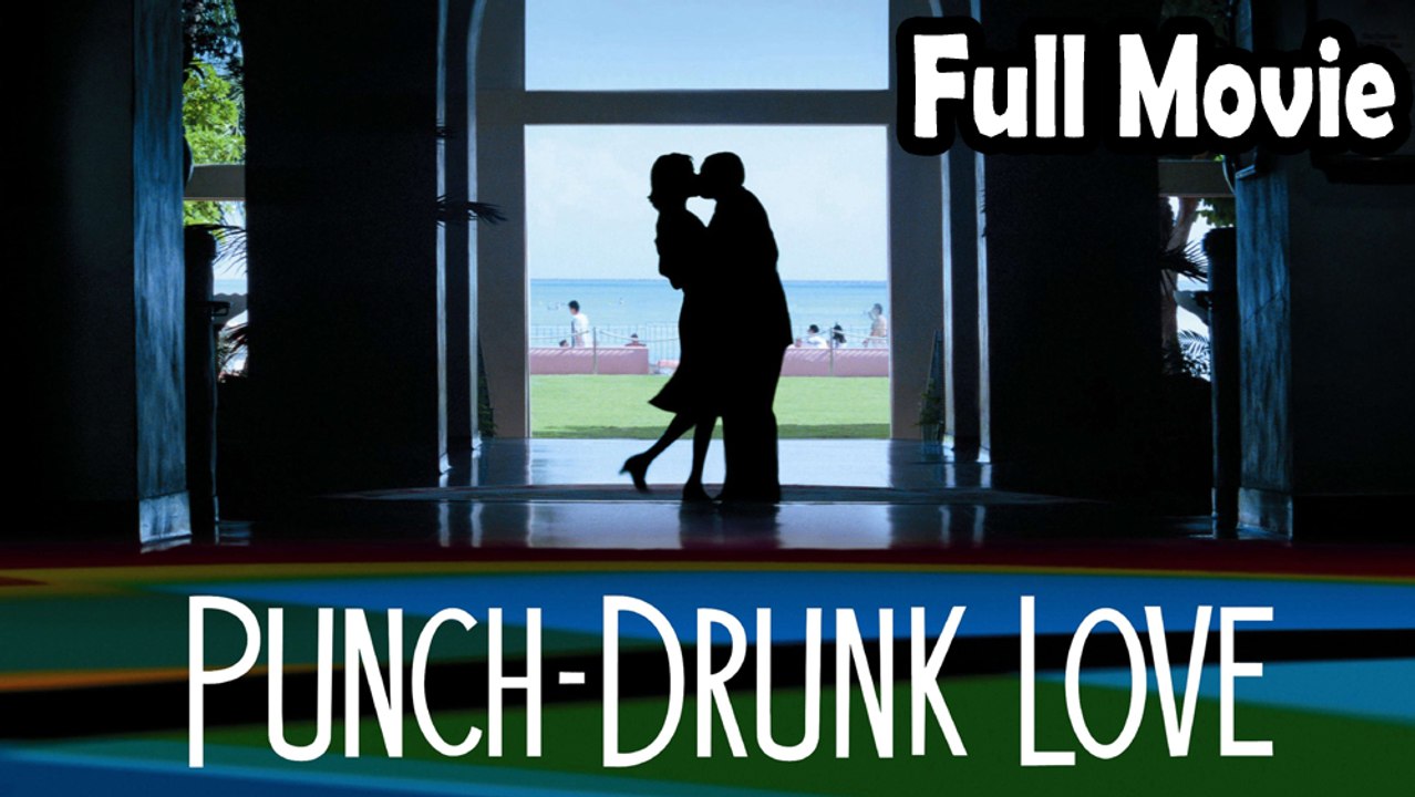 Punch-Drunk Love (2002) Watch HD