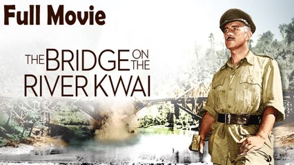 The Bridge on the River Kwai (1957) Watch HD
