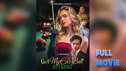 Got My Ex's Ball In Hand - Full Movie